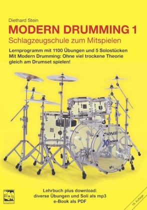 Modern Drumming. Schlagzeugschule mit CD zum Mitspielen / Modern Drumming 1. Schlagzeugschule mit CD zum Mitspielen, m. 