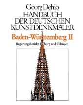 Dehio - Handbuch der deutschen Kunstdenkmäler / Baden-Württemberg Bd. 2