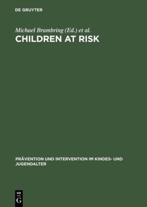Children at Risk. Assessment, Longitudinal Research, and Intervention 