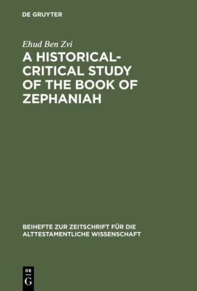 A Historical-Critical Study of the Book of Zephaniah 