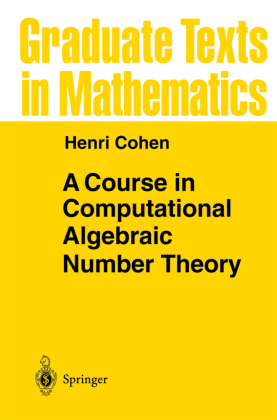 A Course in Computational Algebraic Number Theory 