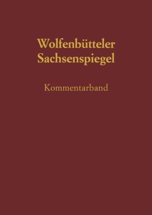 Die Wolfenbütteler Bilderhandschrift des Sachsenspiegels 