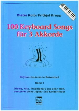 100 Keyboardsongs für 3 Akkorde