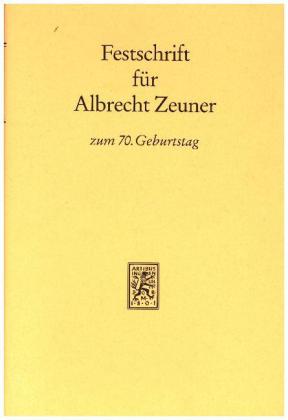 Festschrift für Albrecht Zeuner zum siebzigsten Geburtstag 