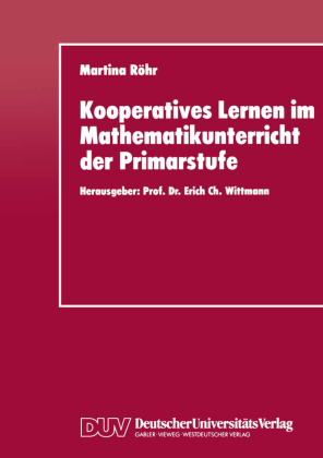 Kooperatives Lernen im Mathematikunterricht der Primarstufe 