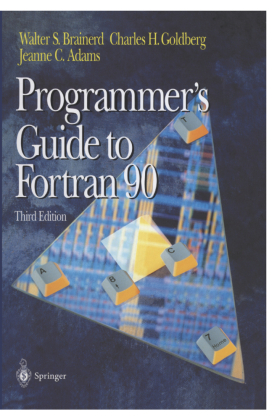 Programmer's Guide to Fortran 90 