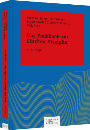 Das Fieldbook zur Fünften Disziplin