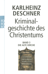 Kriminalgeschichte des Christentums
