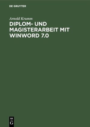 Diplomarbeit und Magisterarbeit mit WinWord 7.0 