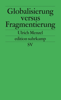 Globalisierung versus Fragmentierung