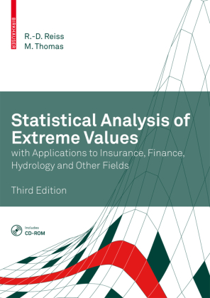 Statistical Analysis of Extreme Values with Applications to Insurance, Finance, Hydrology and Other Fields, w. CD-ROM 
