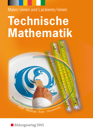 Technische Mathematik Maler/-innen und Lackierer/-innen 