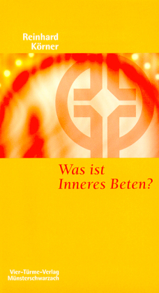 Was ist inneres Beten? 