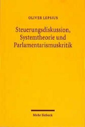 Steuerungsdiskussion, Systemtheorie und Parlamentarismuskritik 