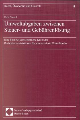 Umweltabgaben zwischen Steuer- und Gebührenlösung 