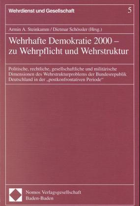 Wehrhafte Demokratie 2000, zu Wehrpflicht und Wehrstruktur 