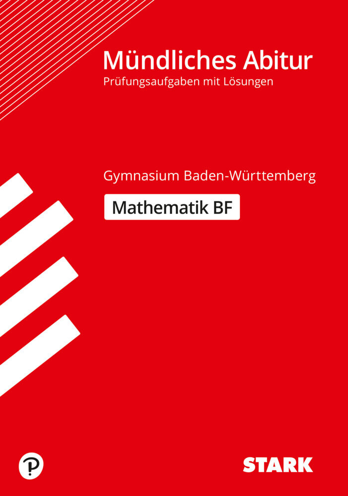 Abitur, Mathematik, Grund- und Leistungskurs Gymnasium Baden-Württemberg