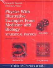 Physics with Illustrative Examples from Medicine and Biology, 3 Vols.
