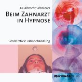 Beim Zahnarzt in Hypnose, 1 Audio-CD