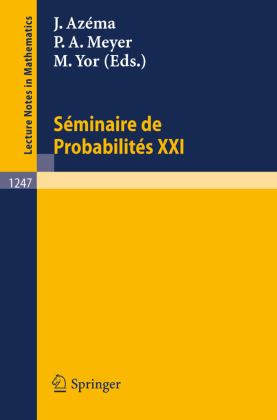 Seminaire de Probabilites XXI 