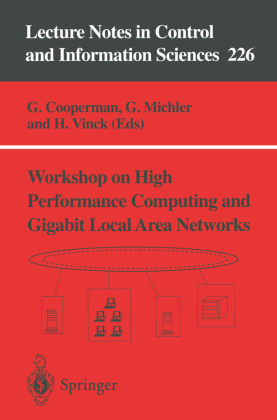 Workshop on High Performance Computing and Gigabit Local Area Networks 