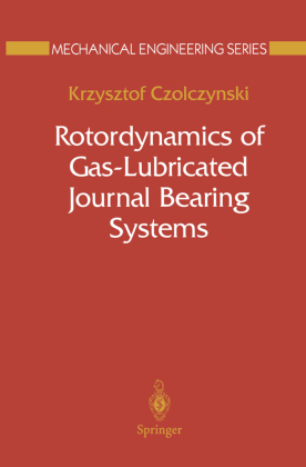 Rotordynamics of Gas-Lubricated Journal Bearing Systems 