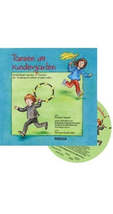 Tanzen im Kindergarten, m. Audio-CD 
