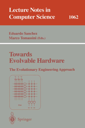 Towards Evolvable Hardware 