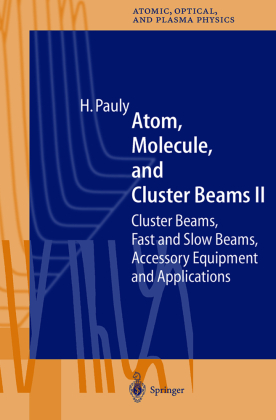 Atom, Molecule, and Cluster Beams II 