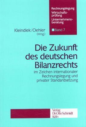 Die Zukunft des deutschen Bilanzrechts 