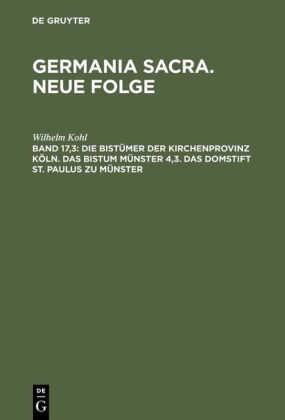Die Bistümer der Kirchenprovinz Köln. Das Bistum Münster 