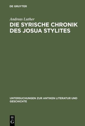 Die syrische Chronik des Josua Stylites 