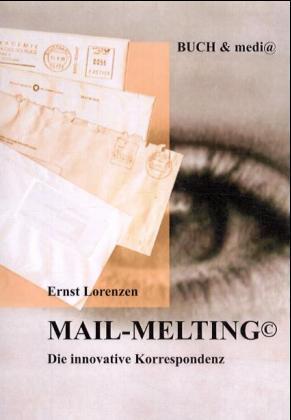 Mail-Melting 
