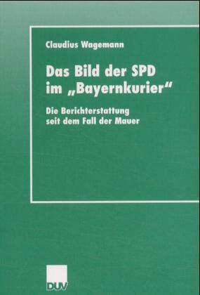Das Bild der SPD im 'Bayernkurier' 