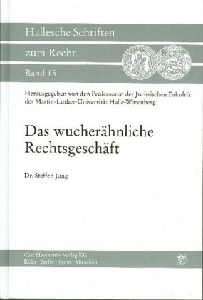 Das wucherähnliche Rechtsgeschäft von Steffen Jung, ISBN 978-3-8329-6120-6