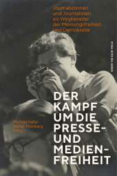 Der Kampf um die Presse- und Medienfreiheit