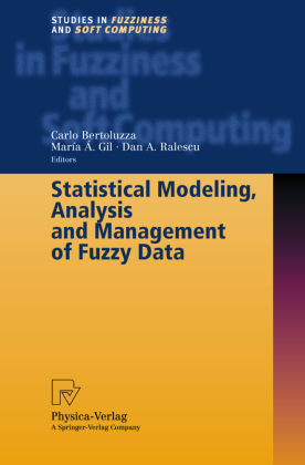 Statistical Modeling, Analysis and Management of Fuzzy Data 