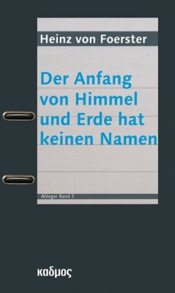 Der Anfang von Himmel und Erde hat keinen Namen 