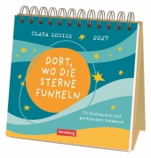 Clara Louise: Dort, wo die Sterne funkeln Premium-Postkartenkalender 2027 - 53 Postkarten mit poetischen Gedanken