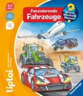 tiptoi® Wieso? Weshalb? Warum? - Faszinierende Fahrzeuge