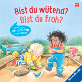 Bist du wütend? Bist du froh?