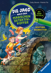 Die Jagd nach dem magischen Detektivkoffer, Band 4 - Achtung, Raubritter!