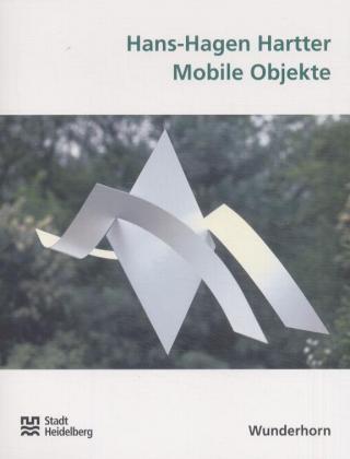 Hans-Hagen Hartter, Mobile Objekte 