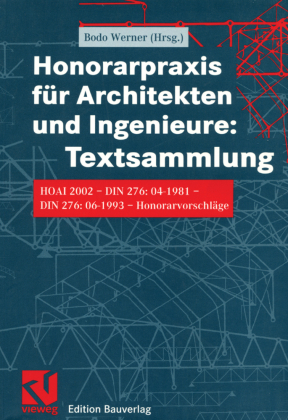 Honorarpraxis für Architekten und Ingenieure, Textsammlung 