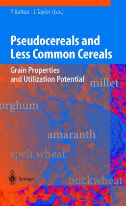 Pseudocereals and Less Common Cereals 