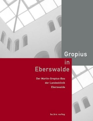 Gropius in Eberswalde 