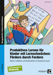 Produktives Lernen für Kinder mit Lernschwächen, Fördern durch Fordern, 3, Multiplikation und Divison im Hunderterraum