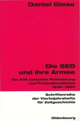 Die SED und ihre Armee 