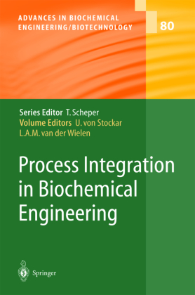 Process Integration in Biochemical Engineering 