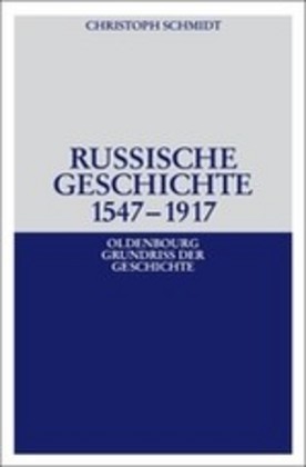 Russische Geschichte 1547-1917 